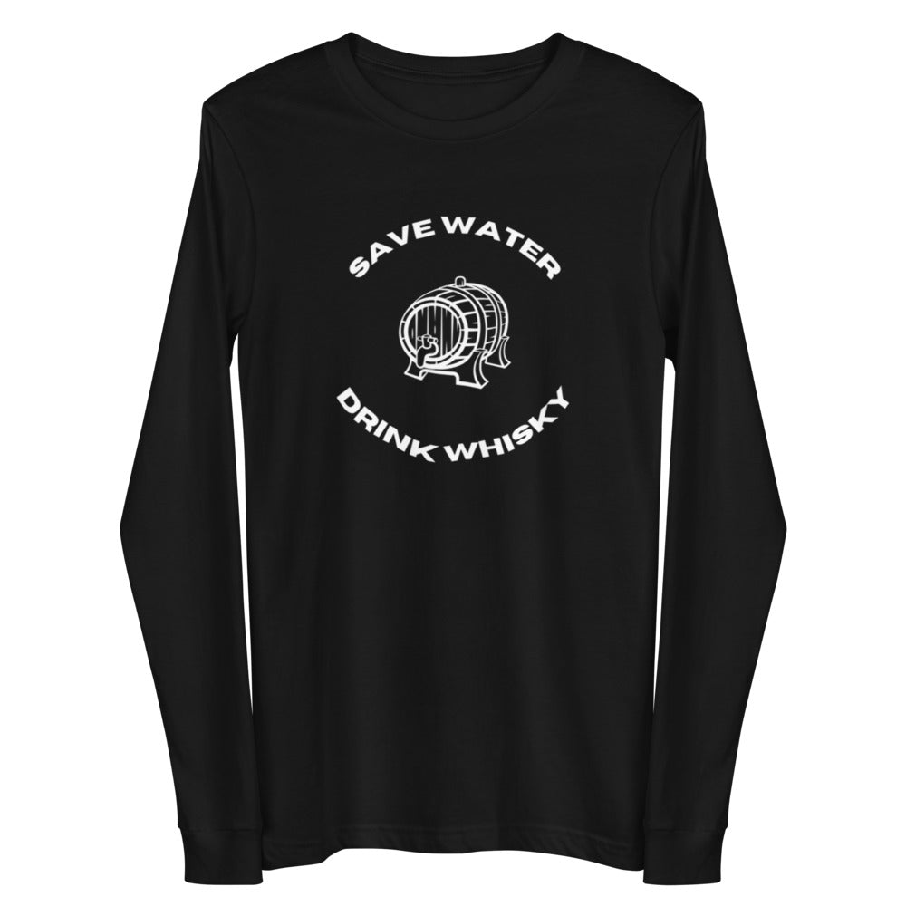 Unisex Long Sleeve Tee Save Water Drink Whiskey Whisky funny tee