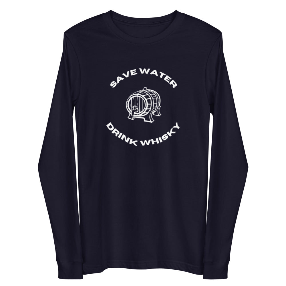 Unisex Long Sleeve Tee Save Water Drink Whiskey Whisky funny tee